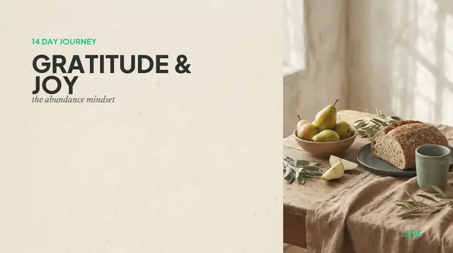 Gratitude & Joy: The Abundance Mindset