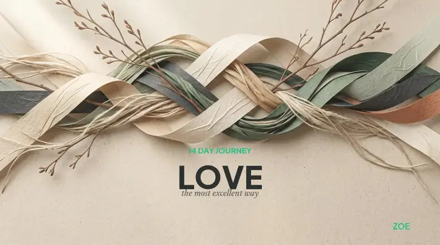 Love: The Most Excellent Way